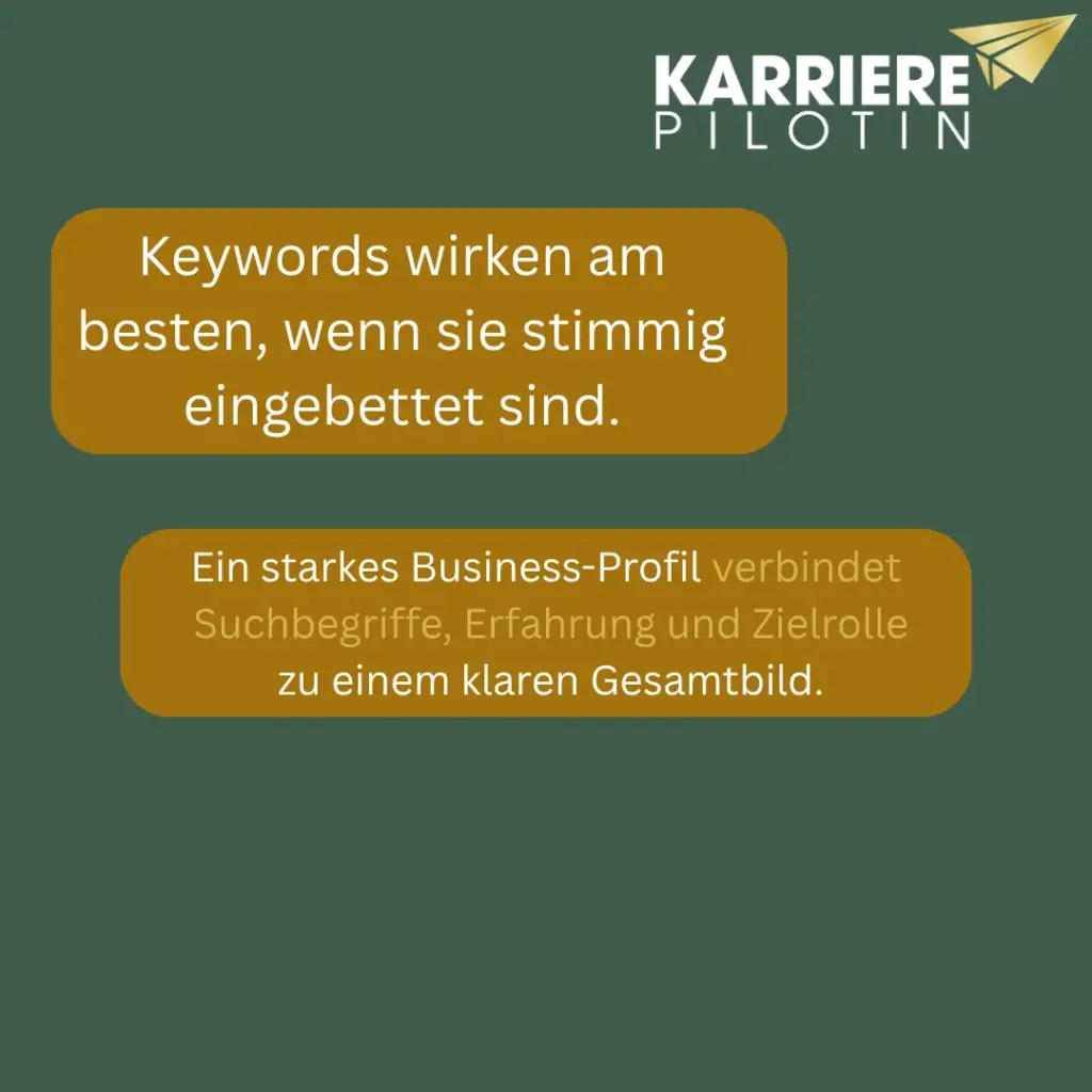 Karrierepilotin-Grafik: Keywords im Business-Profil stimmig einbetten – Suchbegriffe, Erfahrung und Zielrolle als Gesamtbild